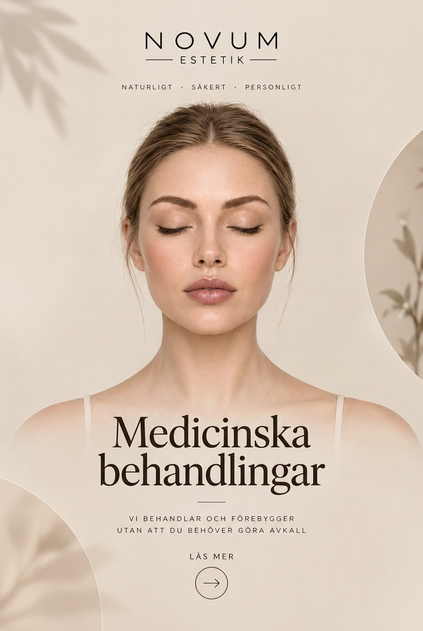 Novum Estetik behandlingsguide – Medicinska behandlingar